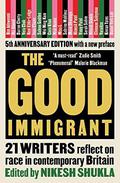 The Good Immigrant by Nikesh Shukla