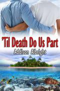 'Til Death Do Us Part (Vows #1) by Addison Albright