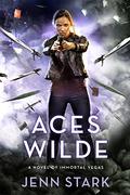 Aces Wilde by Jenn Stark