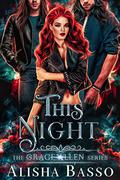 This Night (Grace Allen #4) by Alisha Basso