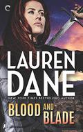 Blood and Blade (Goddess with a Blade #6) by Lauren Dane