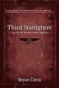 Third Starlighter by Bryan Davis
