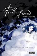 Feather Bound by Sarah Raughley
