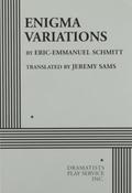 Enigma Variations by Éric-Emmanuel Schmitt, Jeremy Sams