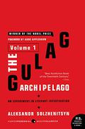 The Gulag Archipelago: An Experiment in Literary Investigation, Volume 1 (Архипелаг Гулаг #1) by Aleksandr Solzhenitsyn