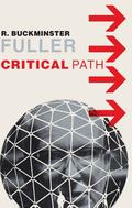 Critical Path by R. Buckminster Fuller, Kiyoshi Kuromiya