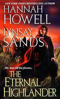 The Eternal Highlander by Hannah Howell, Lynsay Sands