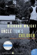Uncle Tom's Children by Richard Wright