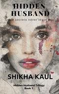 Hidden Husband by Shikha Kaul
