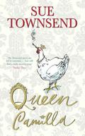 Queen Camilla (The Queen and I #2) by Sue Townsend
