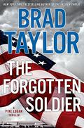 The Forgotten Soldier by Brad Taylor