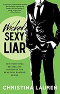 Wicked Sexy Liar by Christina Lauren