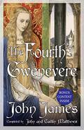 The Fourth Gwenevere by John James