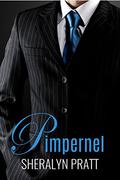 Pimpernel (Pimpernel #1) by Sheralyn Pratt