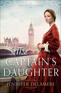 The Captain's Daughter (London Beginnings #1) by Jennifer Delamere