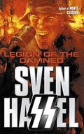 Legion of the Damned (Legion of the Damned #1) by Sven Hassel