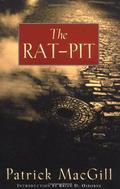 The Rat-Pit by Patrick MacGill