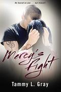 Mercy's Fight by T.L. Gray