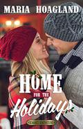 Home for the Holidays  (Romance Renovations) by Maria Hoagland