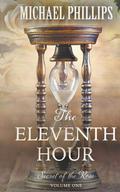 The Eleventh Hour by Michael R. Phillips