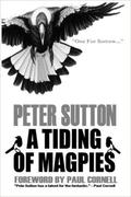 A Tiding of Magpies by Pete Sutton