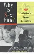 Why Is Sex Fun? The Evolution of Human Sexuality  (Science Masters) by Jared Diamond