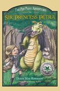 Sir Princess Petra (The Pen Pieyu Adventures #1) by Diane Mae Robinson