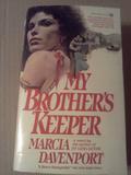My Brother's Keeper by Marcia Davenport