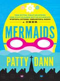 Mermaids by Patty Dann
