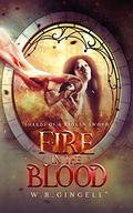 Fire in the Blood by W.R. Gingell