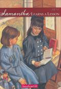 Samantha Learns a Lesson: A School Story (American Girl: Samantha #2) by Susan S. Adler