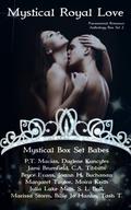 Mystical Royal Love (Mystical Box Set Babes #3) by Moira Keith