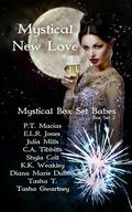 Mystical New Love (Mystical Box Set Babes #2) by C.A. Tibbitts