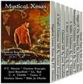 Mystical Xmas: Paranormal Romance Anthology Box Set 1 (Mystical Box Set Babes #1) by C.A. Tibbitts