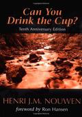 Can You Drink the Cup? by Ron Hansen