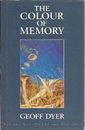 The Colour Of Memory by Geoff Dyer