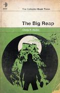 The Big Reap (The Collector #3) by Chris Holm