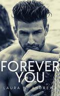 Forever You: Trade Me by Laura N. Andrews