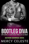 Bootleg Diva: Confessions of a Quarterback Princess by Levi Brody by Mercy Celeste