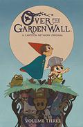 Over the Garden Wall Vol. 3 (Over the Garden Wall Collection #3) by Pat McHale