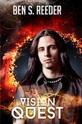 Vision Quest (The Demon's Apprentice #3) by Ben Reeder