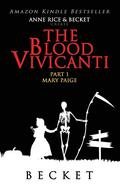 The Blood Vivicanti Part 1 (The Blood Vivicanti #1) by Becket