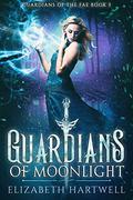 Guardians of Moonlight (Guardians of the Fae #3) by Elizabeth Hartwell