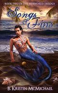 Songs and Fins (The Merworld Trilogy #2) by B. Kristin McMichael