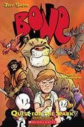 Bone: Quest for the Spark Vol. 3 (Bone: Quest for the Spark #3) by Tom Sniegoski