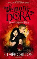 Demonic Dora (The Demon Diaries #1) by Claire Chilton