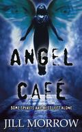 Angel Cafe by Jill Morrow