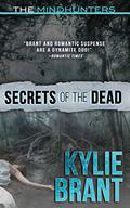 Secrets of the Dead (Mindhunters #7) by Kylie Brant