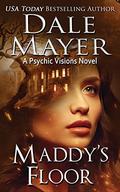 Maddy's Floor by Dale Mayer