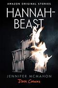 Hannah-Beast by Jennifer McMahon
